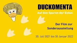 DUCKOMENTA - Auf den Spuren der Enten | Der Film zur Sonderausstellung