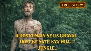 Amazon Jungle: The Real Story | 3 Weeks of Hell & Survival Explained in Hindi/Urdu | JUNGLE (2017)
