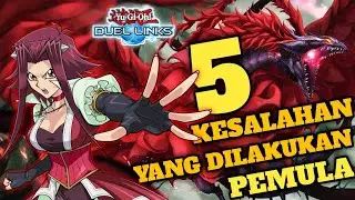5 Kesalahan Yang Sering Dilakukan Oleh Pemula [Tips & Trik] Yu-Gi-Oh Duel Links