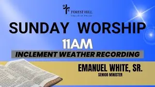 01.25.2026 Recorded Sunday Worship | God's Expectations - Emanuel White, Sr.