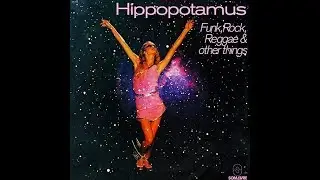Hippopotamus - Funk, Rock, Reggae & Other Things - Lado B