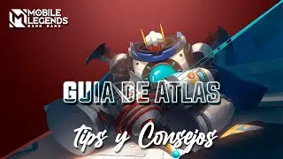 Guía de Atlas | Tips y Consejos | Mobile Legends: Bang Bang @Strawberry