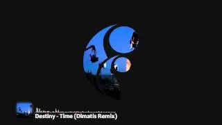 Destiny Malibu - Time (Dimatis Remix) [Melodic Dubstep]