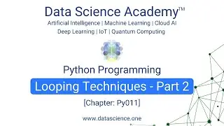 Python Programming for Beginners Py011: Looping Techniques - Part 2