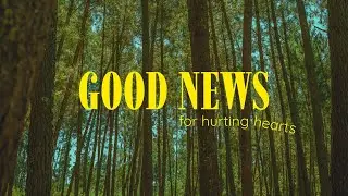 Good News For Hurting Hearts | Luke 3:1-20 | Sunday 25th January | 6pm
