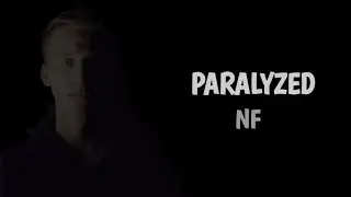 NF - Paralyzed (Lyrics)