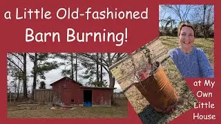 Burning Our Barn, One Board at a Time