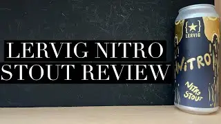 Обзор Lervig Nitro Stout, пивоварня Lervig, обзор Norwegian Stout