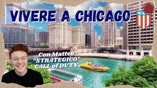 VIVERE IN AMERICA A CHICAGO 🇺🇸 | Con STRATEGICO CALL OF DUTY @LaVitaDiMatteo