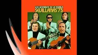 Los Romeros de la Puebla - La soleá del amor
