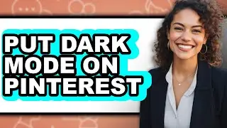 How to Put Dark Mode on Pinterest (updated)