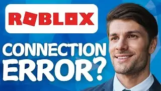How To Fix Connection Error Problem Reaching Servers For Roblox In 2026 (Easy Fix)