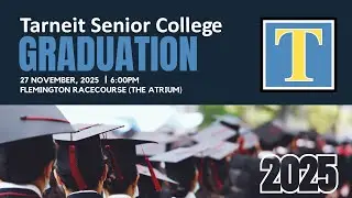 Tarneit Senior College Graduation 2025