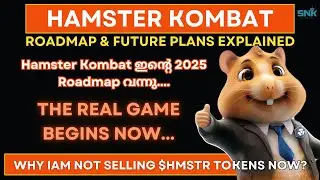 Hamster Kombat Roadmap 2025 & Future Plans Explained Malayalam | Why Iam not Selling $HMSTR Tokens?
