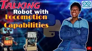 Building a Talking Robot with Advanced Features Using Python and Arduino #1