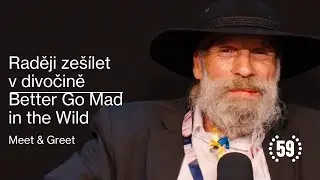 KVIFF 2025 &ndash; Meet & Greet &ndash; Raději ze&scaron;&iacute;let v divočině | Better Go Mad in the Wild