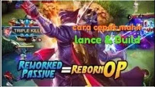 Hero lincah lance // Reborn OP //cara cepat mahir & Build