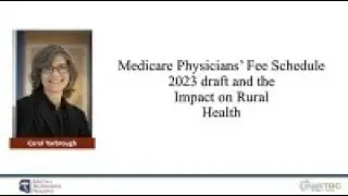 Medicare Physicians Fee Schedule 2023 draft and the Impact on Rural Health