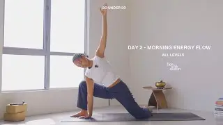 Day 2 - Morning Energy Flow | 30 Under 30 Challenge