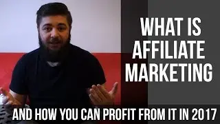 Affiliate Marketing for Beginners -  2018