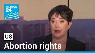 US midterm elections: Abortion rights factoring into midterm races nationwide &bull; FRANCE 24 English