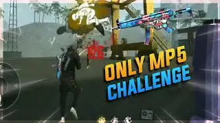Only MP5 Challenge || Clash Squad || Garena Free Fire