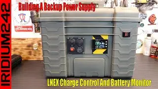 Building A Backup Power Supply:  LNEX Charge Control And Battery Monitor