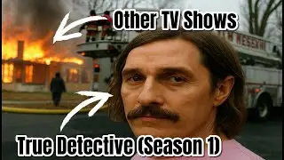Why True Detective Season 1 Is Perfect Television: The Complete Analysis