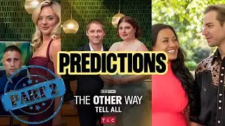 90 Day Fiance: The Other Way S7 Tell All Part 2 &ndash; Самые важные прогнозы и сенсационные разоблачения!
