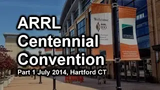 ARRL Centennial: Convention Center