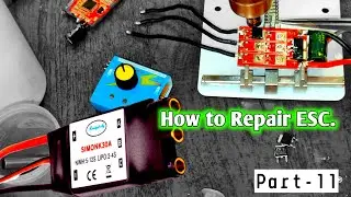 How to Repair ESC. Reuse Your Esc. Drone Course #drone part-11
