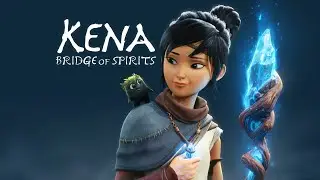 KENA BRIDGE OF SPIRITS Gameplay Walkthrough FULL GAME No Commentary