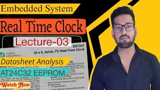 AT24C32 EEPROM | AT24C32 Interface with DS1307 In Hindi? | EEPROM AT24C32 Datasheet Analysis
