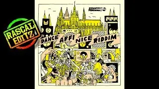 Dance Affi Nice Riddim (Strictly Forward Records | 2017 | Rascal Editz Mix)
