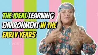 The ideal learning environment in the early years.