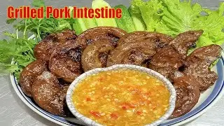 Grilled Pork Intestine with Sauce Recipe, Asian Food [ Yummy Yummy Cooking]