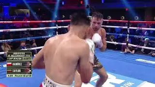 THE ROUND JOSH TAYLOR BECAME UNDISPUTED WORLD CHAMPION - REWATCH TAYLOR  v RAMIREZ 12TH ROUND