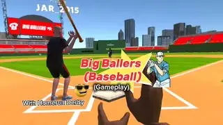 Big Ballers Vr | Baseball | Gameplay