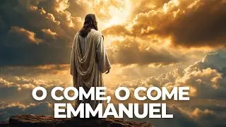 O Come, O Come Emmanuel - Beautiful Christian Hymn (Lyrics)