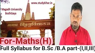 For-Magadh university Bodhgaya,Complete/Full Syllabus for B.Sc/B.A part(I,II,III)Math(H)M.U Bodhgaya