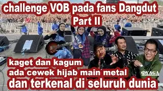 Fans Dangdut Dicekokin VOB Hasilnya Diluar Dugaan