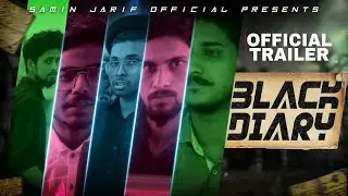 Black Diary | Thriller Shortfilm | Samin Jarif Official | Official Trailer | Bangla Natok | 2022