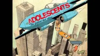 Adolescents - Too Fast, Too Loud