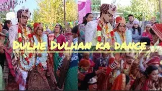 Dulhe Dulhan ka dance 🤩