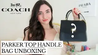 Coach Parker Top Handle Bag Unboxing