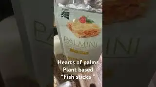 Yummy easy/Plant based-hearts of palm/fish sticks!!