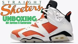 Straight Shoeters Air Jordan 6 Gatorade unboxing
