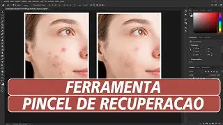 Ferramenta Pincel de Recuperação | Photoshop | #psdozero