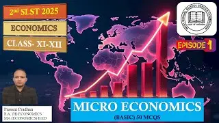 WBSSC 2ND SLST 2025 EXAM || ASST. TEACHER || ECONOMICS - MICRO ECONOMICS || EP-01 || KAABIL ACADEMY|