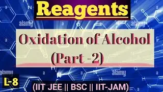 Oxidation of Alcohol Part-2 || (IIT- JEE|| BSC||IIT-JAM) || Let's Crack Chemistry